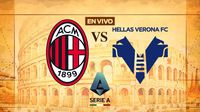 Milan vs Hellas Verona EN VIVO Serie A Jornada 17