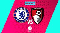 Chelsea vs Bournemouth EN VIVO Premier League Jornada 16