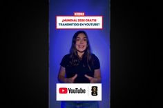 ¿MUNDIAL 2026 GRATIS TRANSMITIDO EN YOUTUBE?