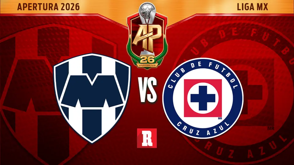 Dónde ver Monterrey vs Cruz Azul: canales y hora del partido de la Liga MX Apertura 2026