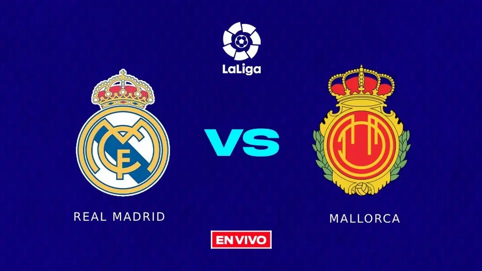 Real Madrid vs Mallorca EN VIVO LaLiga Jornada 19