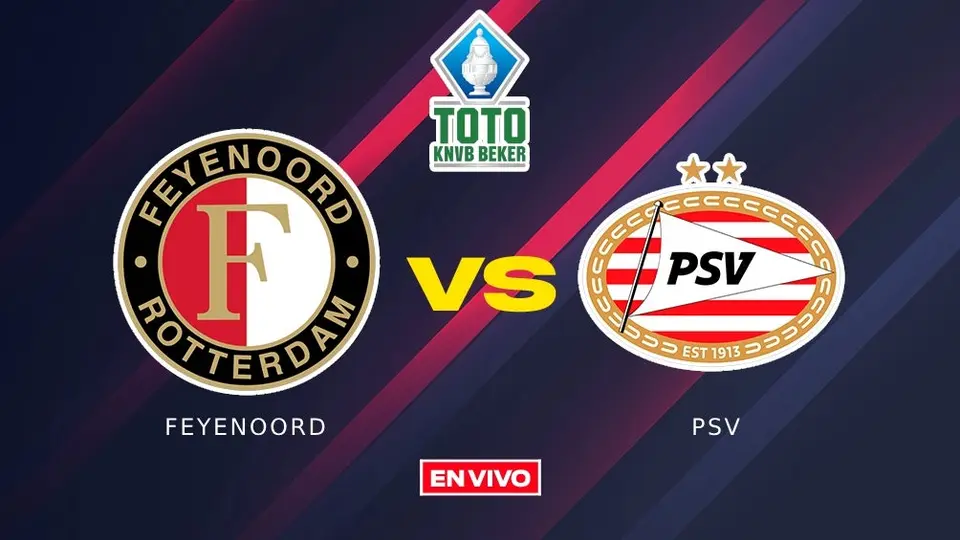 Feyenoord vs PSV Copa de los Países Bajos EN VIVO Octavos de Final