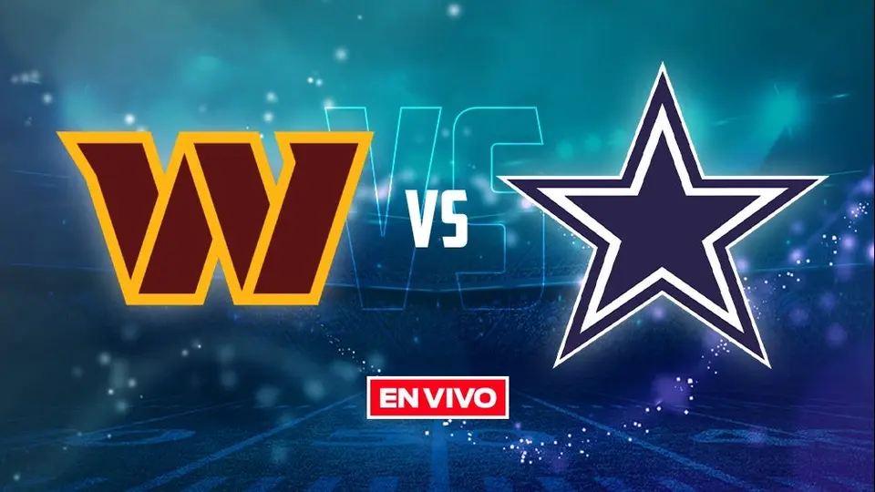 Washington Commanders vs Dallas Cowboys EN VIVO NFL Semana 18