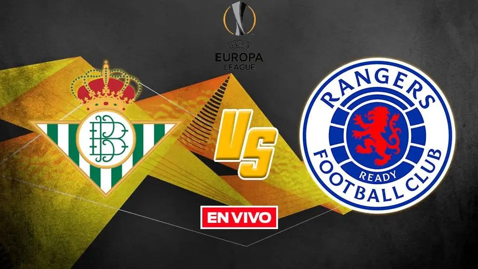 Betis vs Rangers EN VIVO Europa League Jornada 6