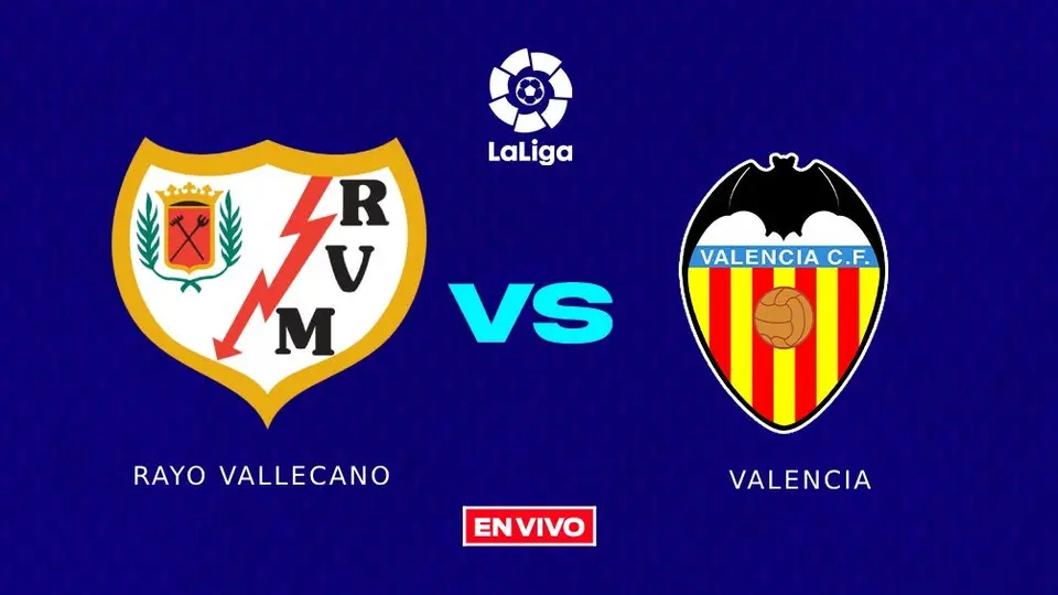 Rayo Vallecano vs Valencia EN VIVO LaLiga Jornada 18