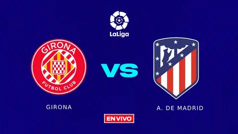 Girona vs Atlético de Madrid EN VIVO LaLiga Jornada 19