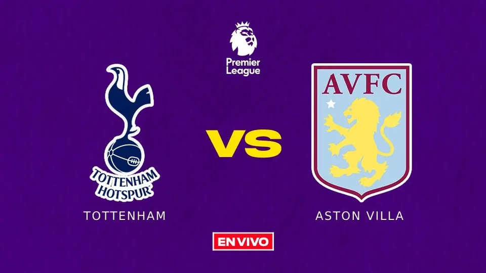 Tottenham vs Aston Villa EN VIVO Premier League Jornada 13