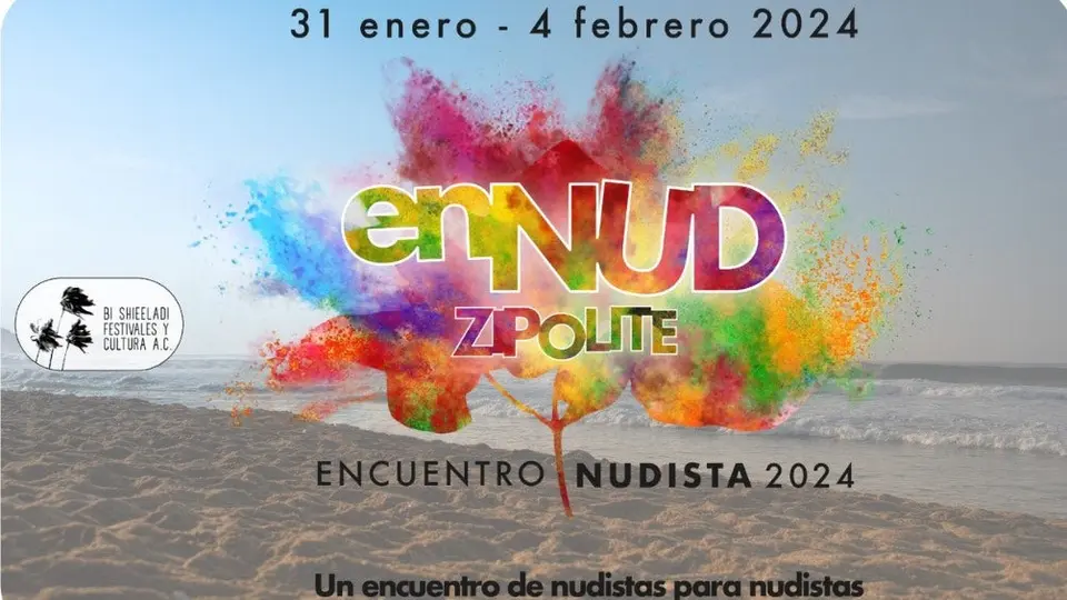 ¡Quítate la ropa! En el próximo enNud Zipolite 2024