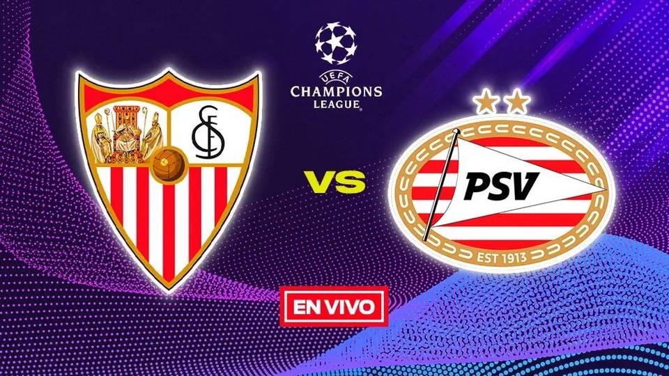 Sevilla vs PSV EN VIVO Champions League Jornada 5
