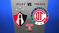 Atlas vs Toluca EN VIVO Liga MX Jornada 16 Apertura 2025