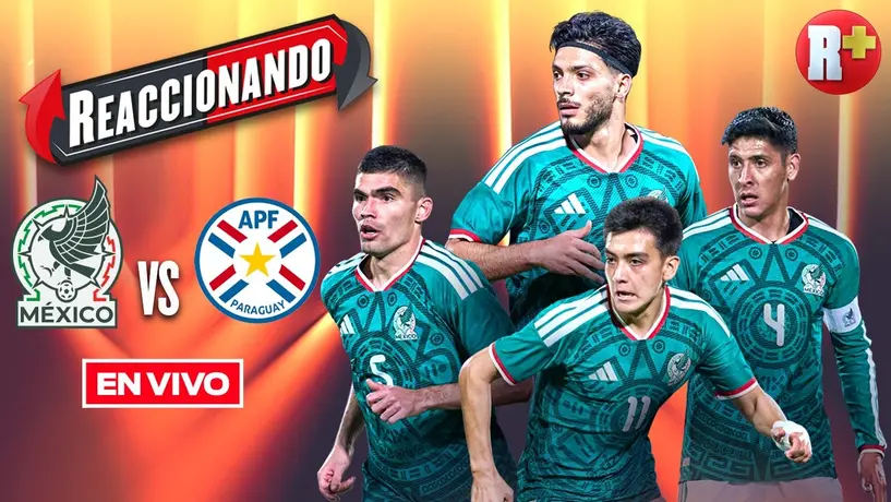 México vs Paraguay EN VIVO Amistoso Internacional