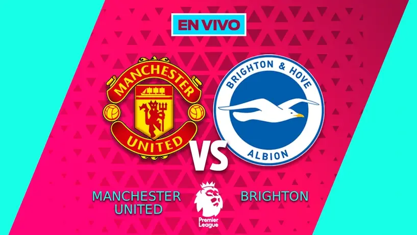 Manchester United vs Brighton EN VIVO Premier League Jornada 9