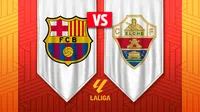 LaLiga: ¿Cuándo y dónde ver Barcelona vs Elche?