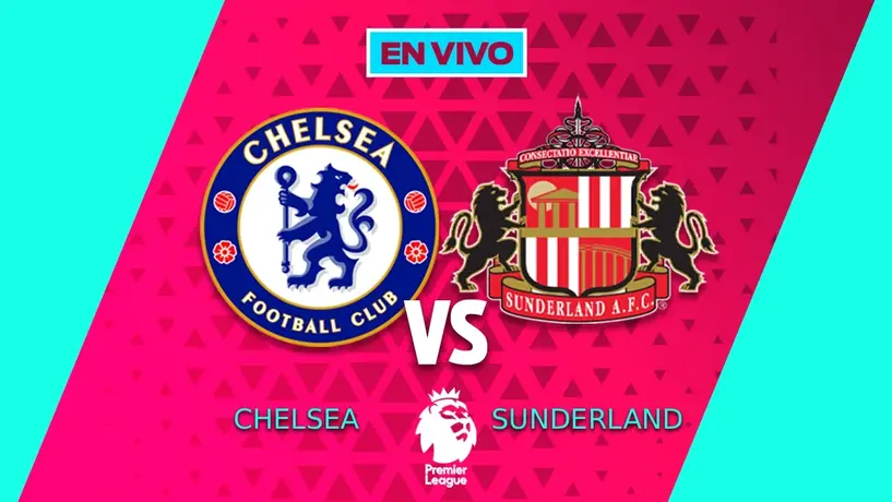 Chelsea vs Sunderland EN VIVO Premier League Jornada 9