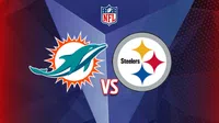 NFL 2025: ¿cuándo y dónde ver Miami Dolphins vs Pittsburgh Steelers?