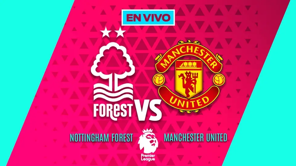 Nottingham Forest vs Manchester United EN VIVO Premier League Jornada 10