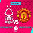 Nottingham Forest vs Manchester United EN VIVO Premier League Jornada 10