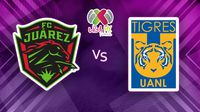 FC Juárez vs Tigres: ¿Cuándo y dónde ver en VIVO la ida de los Cuartos de Final del Apertura 2025?