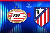 PSV vs Atlético de Madrid ¿Dónde y a qué hora ver el partido de Champions League?