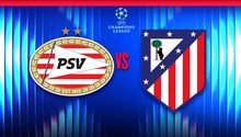 PSV vs Atlético de Madrid ¿Dónde y a qué hora ver el partido de Champions League?