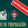 México vs Portugal: Preventa de boletos fue reprogramada