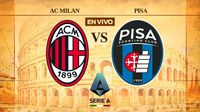 AC Milan vs Pisa EN VIVO Serie A Jornada 8