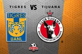 Liga MX: ¿Cuándo y dónde ver la Vuelta de los Cuartos de Final Tigres vs Tijuana?