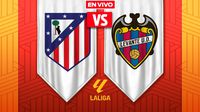 Atlético de Madrid vs Levante EN VIVO LaLiga Jornada 12
