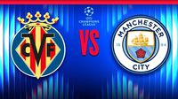 UEFA Champions League: ¿Cuándo y dónde ver el Villarreal vs Manchester City?