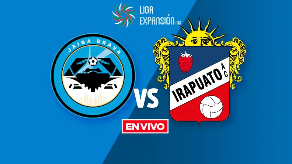 Jaiba Brava vs Irapuato EN VIVO Liga de Expansión Final Vuelta Apertura 2025