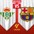 Real Betis vs Barcelona EN VIVO LaLiga Jornada 16