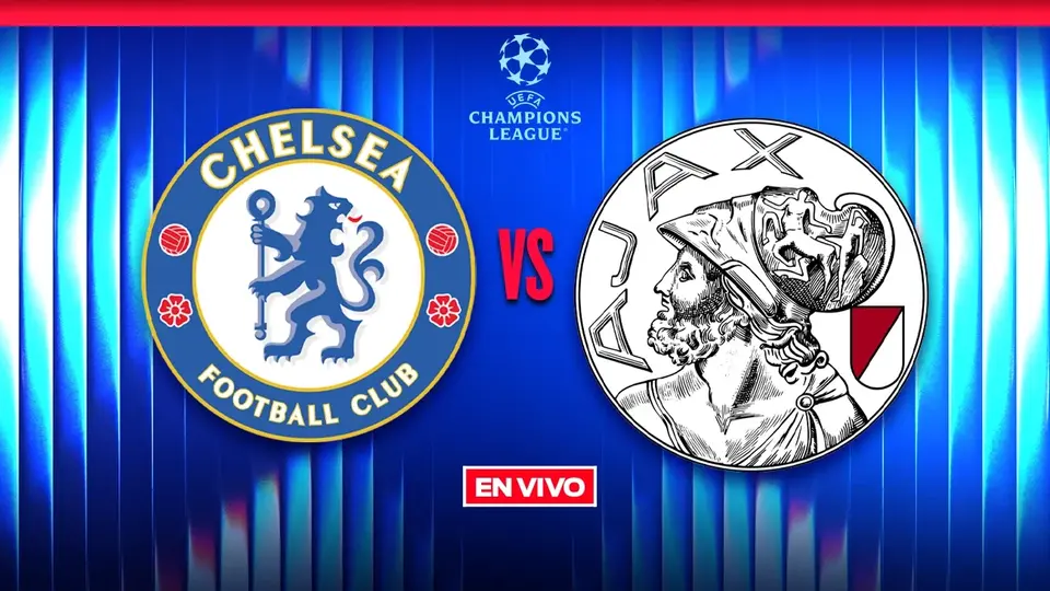 Chelsea vs Ajax EN VIVO UEFA Champions League Jornada 3
