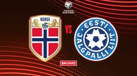 Noruega vs Estonia EN VIVO Eliminatorias Mundialistas UEFA