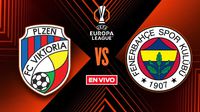 Viktoria Plzen vs Fenerbahce EN VIVO Europa League Jornada 4
