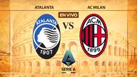 Atalanta vs AC Milan EN VIVO Serie A Jornada 9