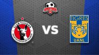 Liga MX: ¿Cuándo y dónde ver el Tijuana vs Tigres de Cuartos de Final?