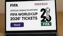 Profeco y FIFA lanzarán app para revender boletos del Mundial 2026