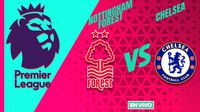 Nottingham Forest vs Chelsea EN VIVO Premier League Jornada 8