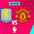 Aston Villa vs Manchester United EN VIVO Premier League Jornada 17