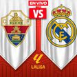 Elche vs Real Madrid EN VIVO LaLiga Jornada 13