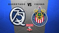 Querétaro vs Chivas EN VIVO Liga MX Apertura 2025 Jornada 14