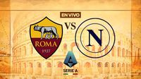 Roma vs Napoli EN VIVO Serie A Jornada 13