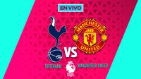 Tottenham vs Manchester United EN VIVO Premier League Jornada 11