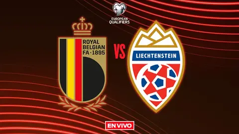 Bélgica vs Liechtenstein EN VIVO Eliminatorias Mundialistas UEFA