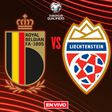 Bélgica vs Liechtenstein EN VIVO Eliminatorias Mundialistas UEFA