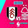 Fulham vs Nottingham Forest EN VIVO Premier League Jornada 17