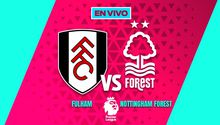 Fulham vs Nottingham Forest EN VIVO Premier League Jornada 17
