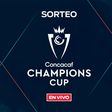 Sorteo Concacaf Champions Cup 2026 EN VIVO