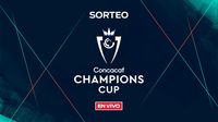 Sorteo Concacaf Champions Cup 2026 EN VIVO