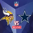 Minnesota Vikings vs Dallas Cowboys EN VIVO Semana 15